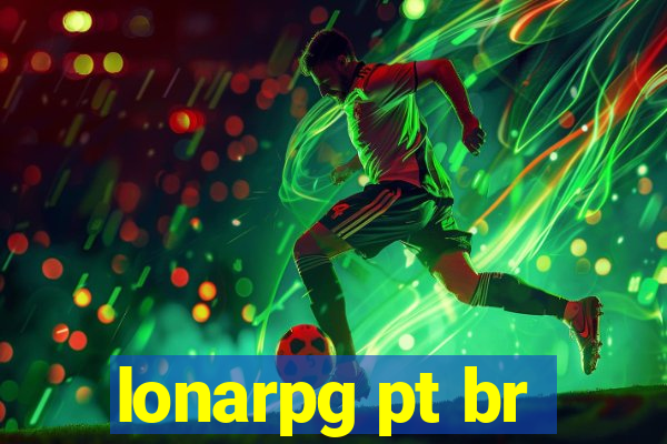 lonarpg pt br